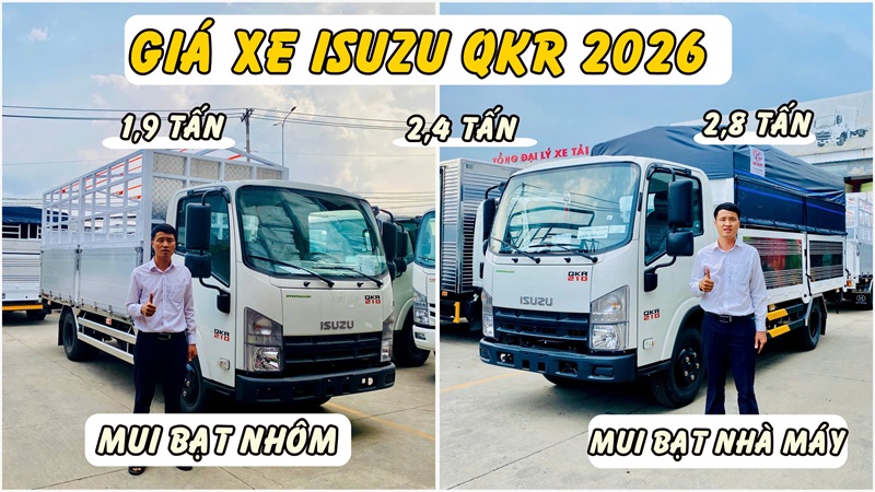 Bảng Giá Xe ISUZU QKR 2026 | ISUZU SÀI GÒN báo giá xe ISUZU QKR Đầu Vuông 2026