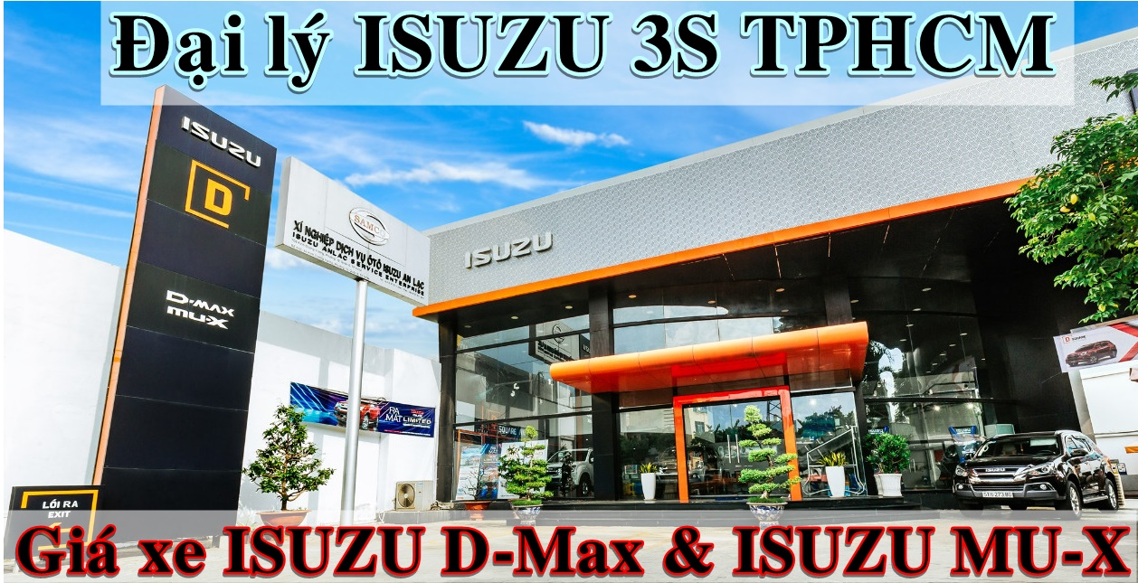Đại lý ISUZU TPHCM cập nhật giá bán ISUZU D-MAX 2022 và ISUZU MU-X 2022